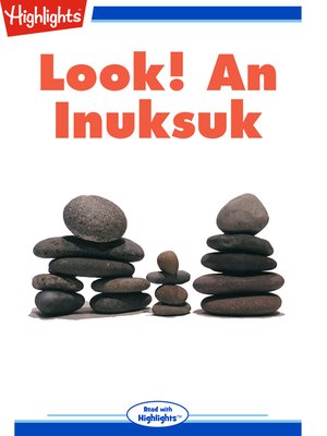 cover image of Look! An Inuksuk